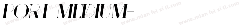 port medium字体转换